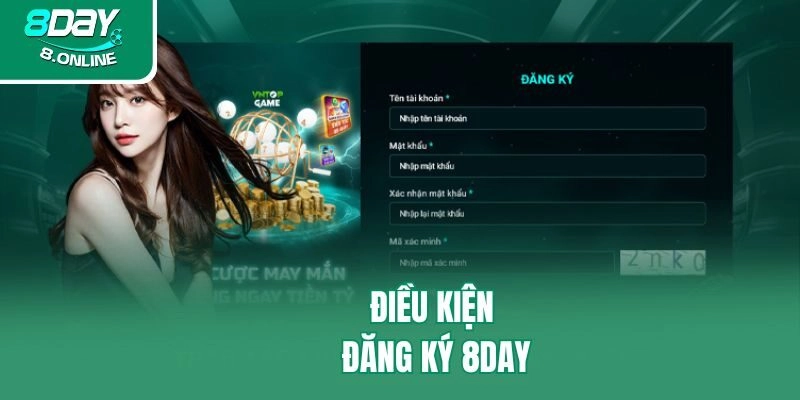 Điều kiện đăng ký 8day